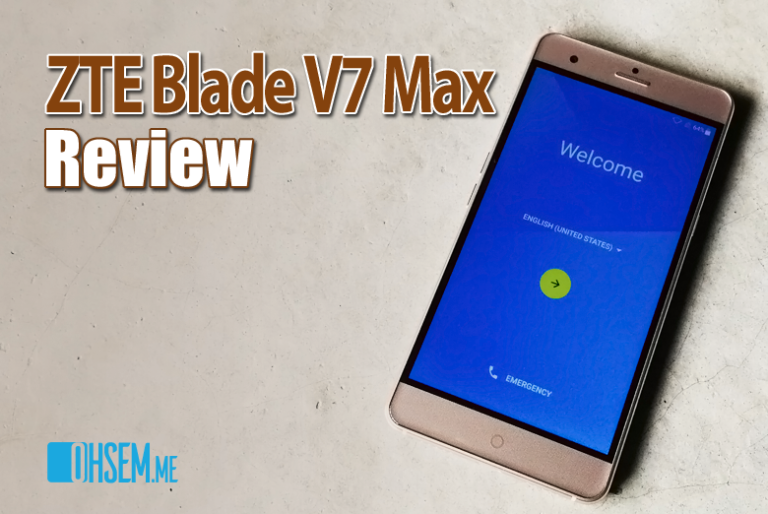 ZTE Blade V7 Max Review – All Maxed Up
