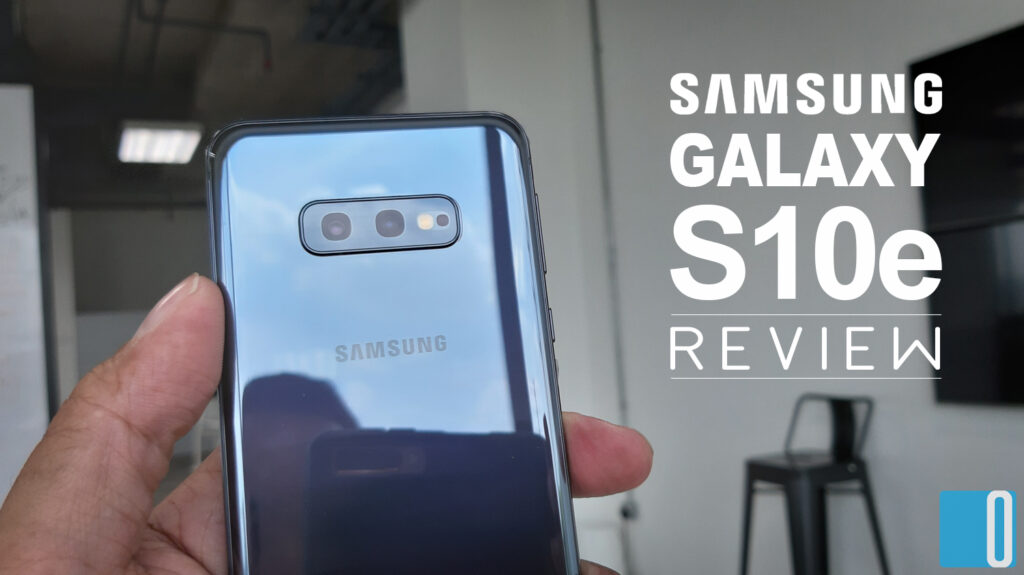 Review - Samsung Galaxy S10e is Actually an Underrated Beast