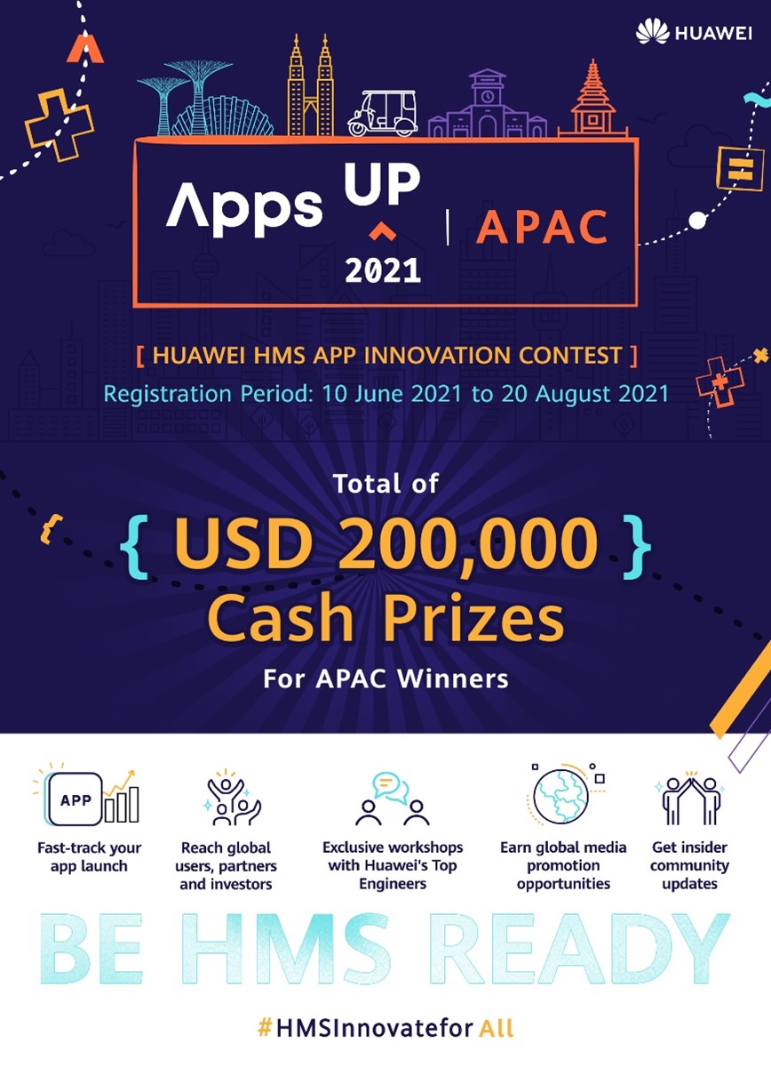 Huawei Mobile Services Launches AppsUP 2021 App Contest For Second Year ...