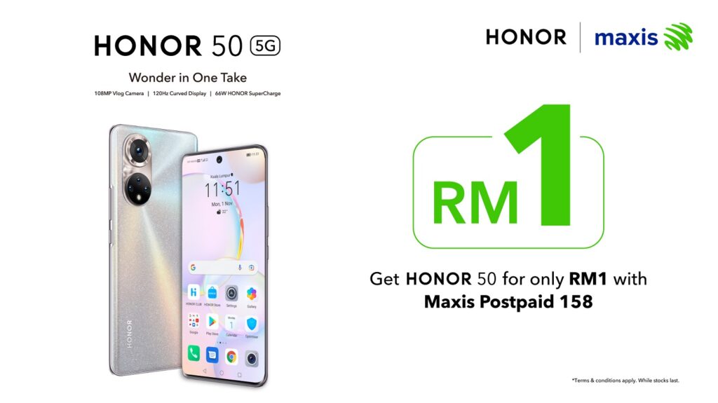 Get your HONOR 50 for only RM 1 with Maxis Postpaid 158 from November 18th