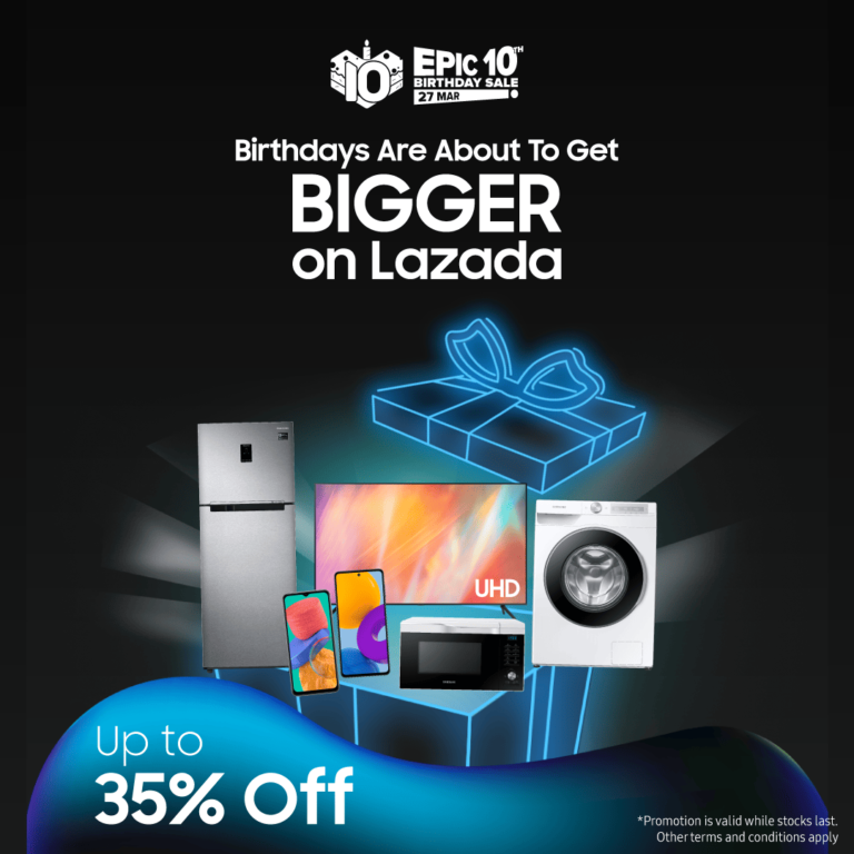 Lazada 10th Birthday – Let’s Celebrate Together with Samsung Deals