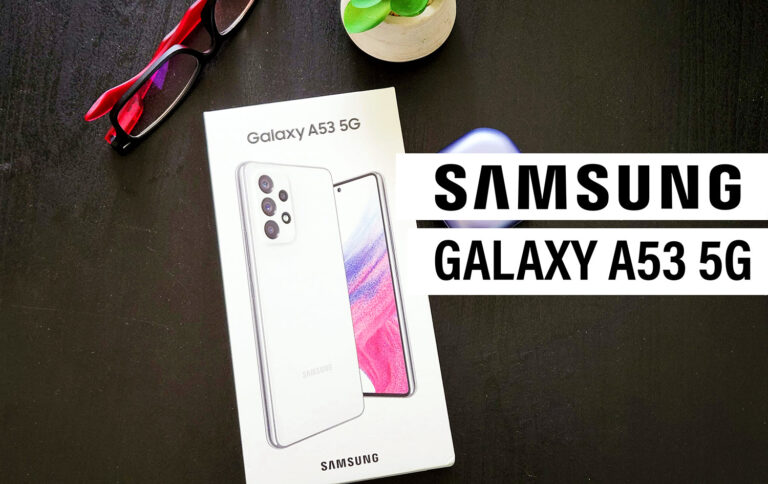 Samsung Galaxy A53 5G Review – Such a Joy to Use