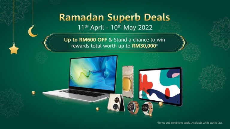 Rewards Worth Up to RM30,000 for Selected HUAWEI Products During Ramadan Superb Deals