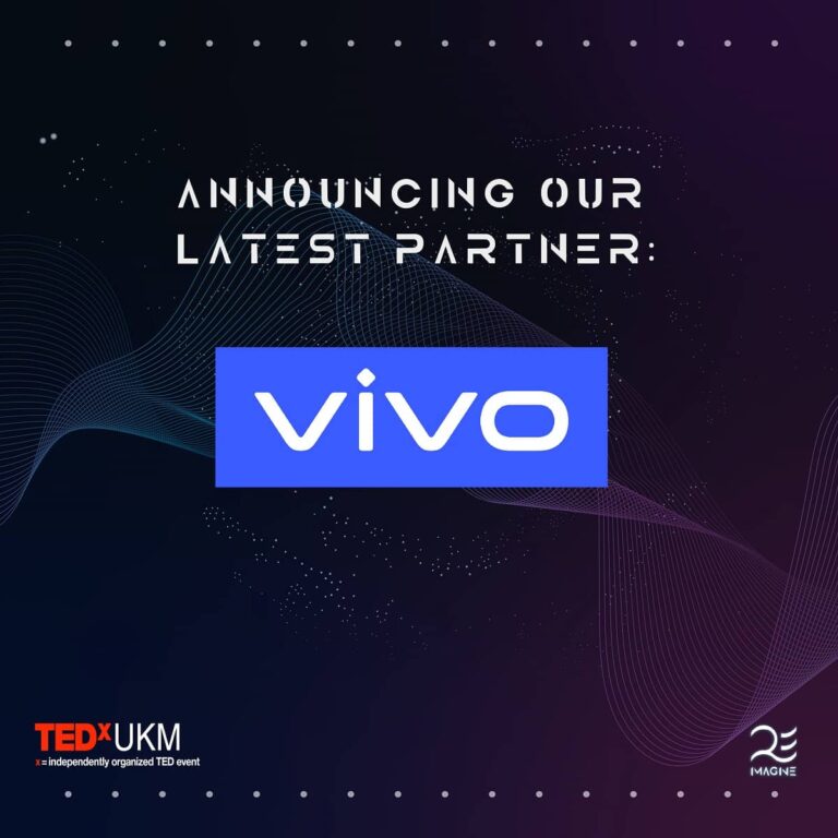 Reimagine with the Next Imagery Master with vivo atTEDxUKM 2022 this May