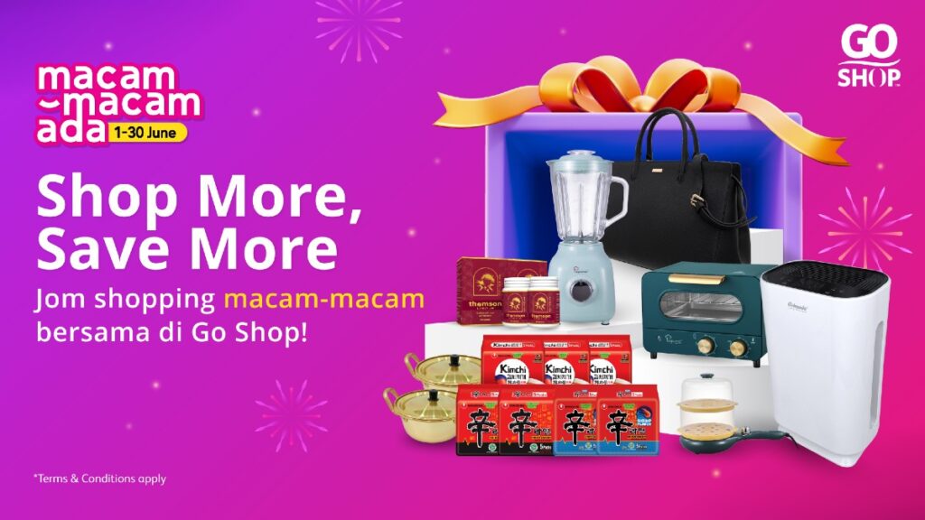Shop More, Save More with Astro Go Shop ‘Macam-Macam Ada’ Campaign