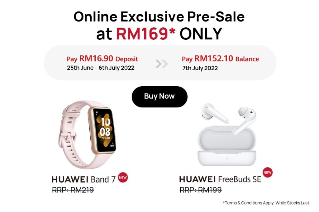 Last Call to Get HUAWEI Freebuds SE And HUAWEI Band 7 At Only RM169