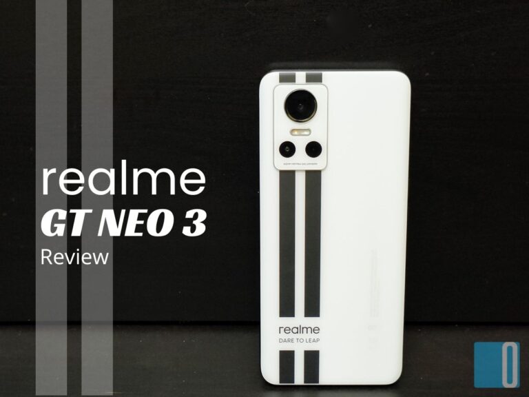 realme GT Neo 3 Review – Full Speed Gaming Ahead