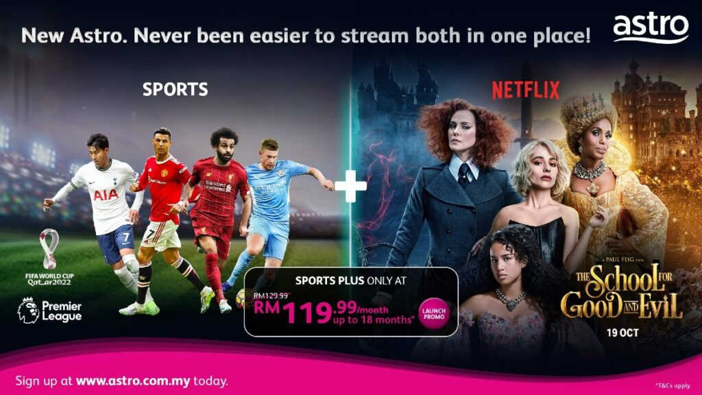 Astro Strengthens TV Packs with Netflix on Sports Plus and Movies Plus Packs