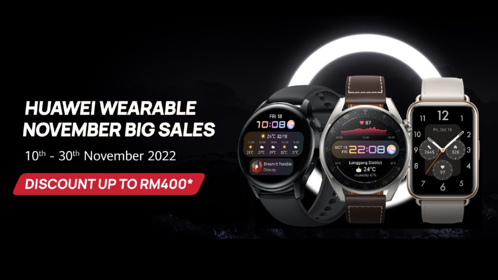 HUAWEI Kicks Off Its Biggest Wearable Sale with Discounts Up to RM400* this November