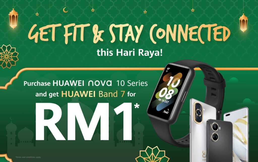 Final Chance Offers: Raya Bergaya Bersama Huawei!
