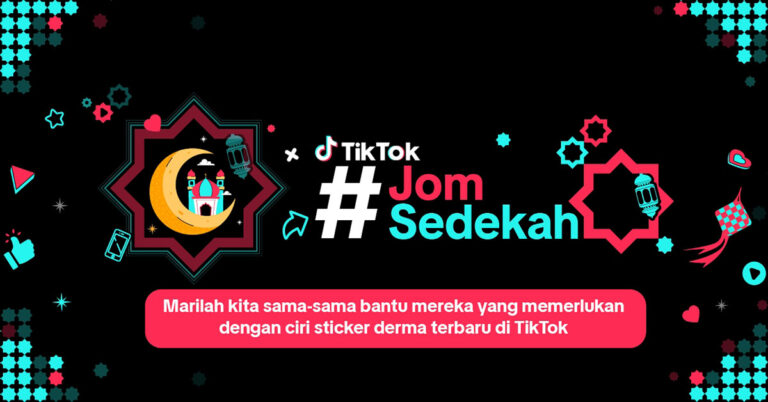 #JomSedekah: TikTok Unites Creators and Fans for Charitable Giving This Ramadan