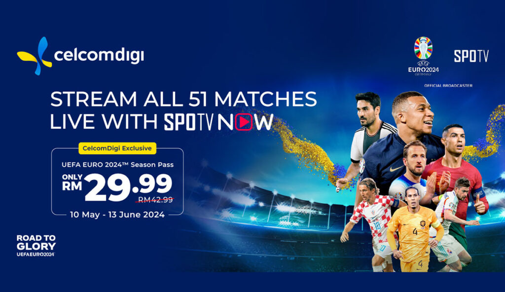 CelcomDigi Customers Can Enjoy UEFA EURO 2024 at only RM29.99 CelcomDigi Customers Can Enjoy UEFA EURO 2024 at only RM29.99