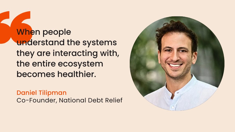 Daniel Tilipman on Why the Debt Relief Industry Must Lead With Education Daniel Tilipman on Why the Debt Relief Industry Must Lead With Education