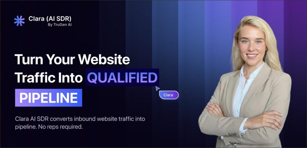 TruGen AI Launches Clara AI SDR — The AI Teammate That Converts Website Traffic Into Sales Qualified Pipeline