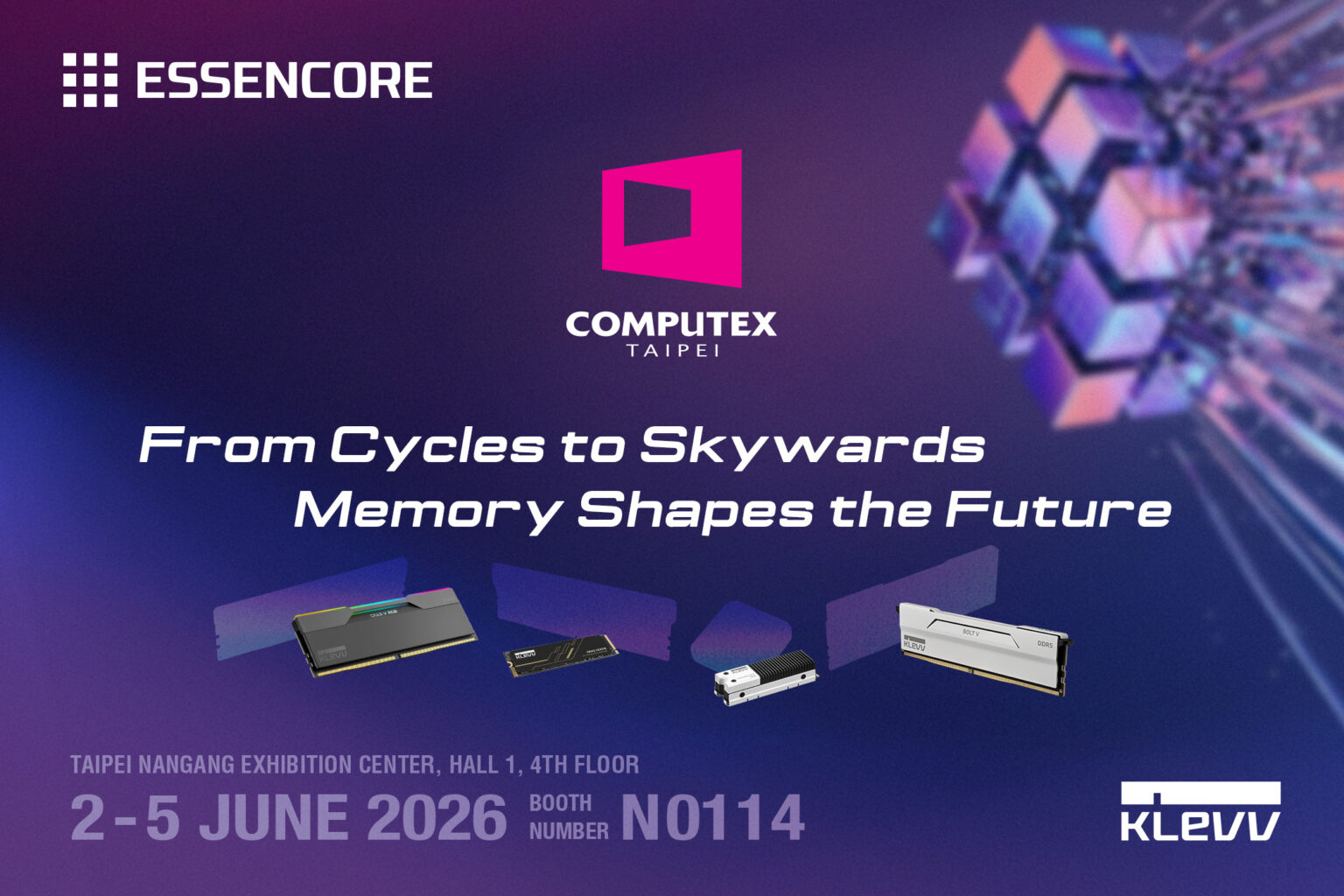 ESSENCORE AND KLEVV TO SHOWCASE NEXT-GENERATION MEMORY AND STORAGE SOLUTIONS AT COMPUTEX TAIPEI 2026 ESSENCORE AND KLEVV TO SHOWCASE NEXT-GENERATION MEMORY AND STORAGE SOLUTIONS AT COMPUTEX TAIPEI 2026